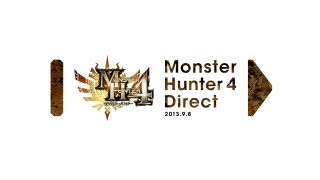 モンスターハンター4 Direct 2013.9.8 プレゼンテーション映像