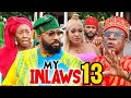 MY INLAWS 13 (New Trending Nigerian Nollywood Movie 2023) Fredrick Leonard