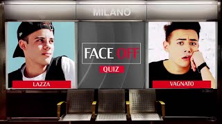 Face Off Quiz | Lazza 🆚? Gabriele Vagnato