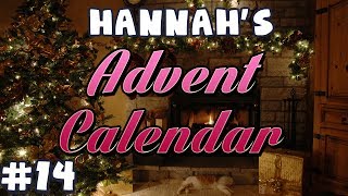 Hannah's Advent Calendar 2013 - Day 14