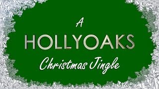 The 2013 Hollyoaks Christmas Jingle