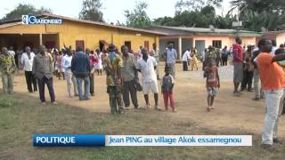 POLITIQUE : Jean PING au village Akok Essamegnou