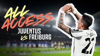 Behind The Scenes: Juve - Freiburg | Europa League | All Access