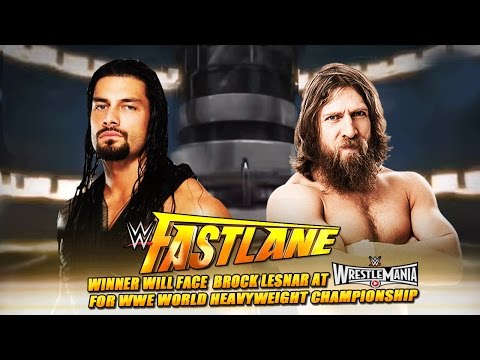 WWE Fast Lane 2015 - Roman Reigns vs Daniel Bryan WWE Fastlane 2015 Match HD