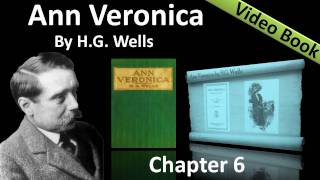Chapter 06 - Ann Veronica by H. G. Wells