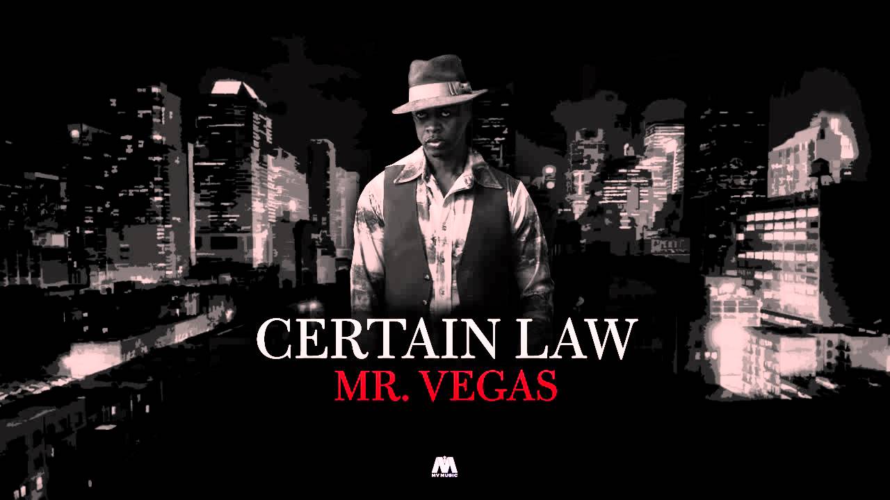 Mr. Vegas - Certain Law - YouTube