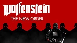 Wolfenstein: The New Order Gameplay - Let's Play Wolfenstein The New Order German