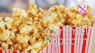 How to make Caramel Popcorn - In The Kitchen With Kate