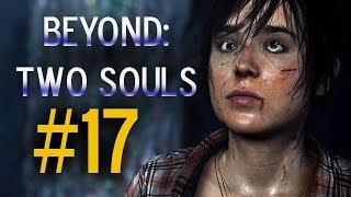 Super Best Friends Play Beyond Two Souls (Part 17 FINAL)