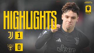 HIGHLIGHTS: JUVENTUS UNDER 19 1-0 LECCE | CAMPIONATO PRIMAVERA 1