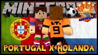 Holanda x Portugal - CopaCraft Rodada #02 - Grupo B (Minecraft)