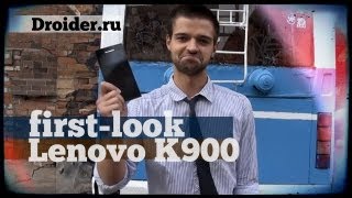 [Первый взгляд] Lenovo k900 - Android смартфон с необычным сердцем