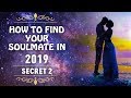 How To Find Your Soulmate In 2019 Secret 2 ll Find Soulmate Secret Way 2