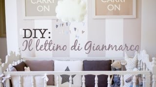 DIY: Il lettino di Gianmarco