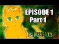 episode 1 part 1 - SSS Warrior cats fan animation