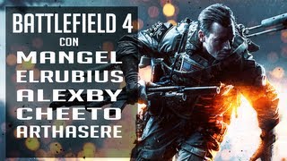 Acción, Risas y Enfados en BATTLEFIELD 4 (Con muchos)