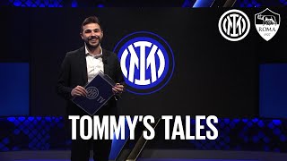 TOMMY'S TALES ⚽🏆? | INTER v ROMA | SERIE A 21/22🇮🇹⚫🔵????