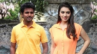 "YOU WANT TO KNOW WHY HANSIKA AND ME?" - SIVA KARTHIKEYAN  - BEHINDWOODS.COM