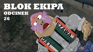 BLOK EKIPA, ODCINEK 26