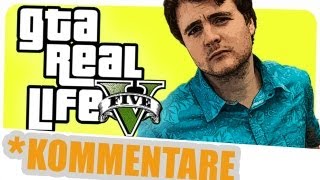 GTA V Real Life (Let's Play) kommentiert