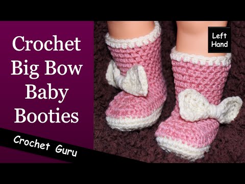 Left Hand  Big Bow Crochet Baby Booties  Newborn to 18 Month Sizes 