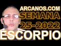 Video Horscopo Semanal ESCORPIO  del 12 al 18 Junio 2022 (Semana 2022-25) (Lectura del Tarot)