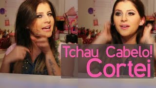 Tchau cabelo: Cortei! | by @Sehziinha