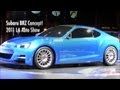 Subaru Brz Concept! 2011 La Auto Show - Youtube