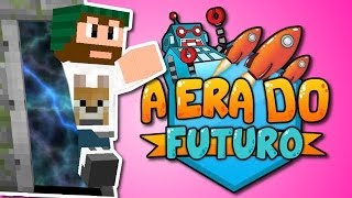 Ep. 05 - Minecraft - A Era do Futuro: Um Portal Para a Vila!