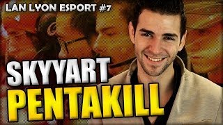 PENTAKILL EN LAN SKYYART NIDALEE - AMBIANCE DE FOLIE LYON E-SPORT TEAM LOL ECLYPSIA FR