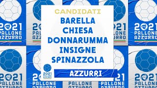I 5 Azzurri candidati | Pallone Azzurro 2021