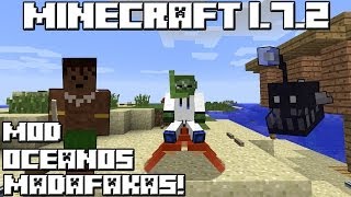 Minecraft 1.7.2 MOD OCEANOS MADAFAKAS!