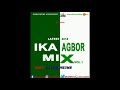 latest ika agbor mix 2018 by dj kris