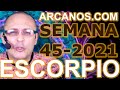 Video Horscopo Semanal ESCORPIO  del 31 Octubre al 6 Noviembre 2021 (Semana 2021-45) (Lectura del Tarot)