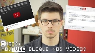 Pourquoi YouTube bloque nos vidéos ? Quelles questions cela soulève ?