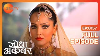 Jodha Akbar Episode 157 - January 22, 2014