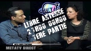 Farida Belghoul sur Meta TV - Libre Antenne du 31 janvier 2014 - 1ère Partie