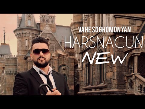 Vahe Soghomonyan - Harsnacun