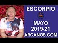 Video Horscopo Semanal ESCORPIO  del 19 al 25 Mayo 2019 (Semana 2019-21) (Lectura del Tarot)