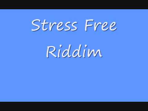 Stress Free Riddim - YouTube