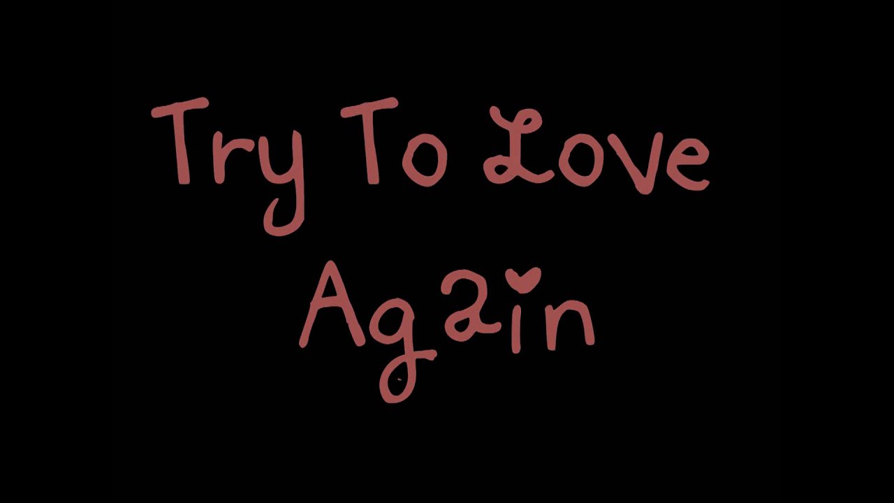 Try To Love Again - Marc Nelson *LYRICS* - YouTube