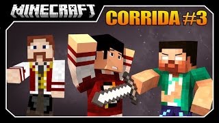 Minecraft - CONSEGUIMOS? Corrida Mortal! #3