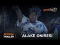 Alake Oniresi  Yoruba Movie 2024 | Official Trailer | Showing Next On ApataTV+