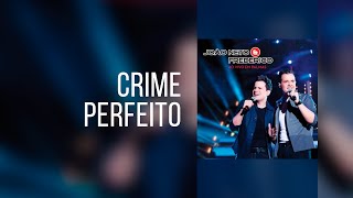 Crime Perfeito   João Neto e Frederico (Clipe Oficial - compartilhe)