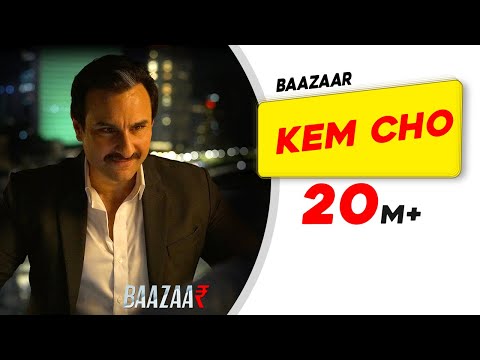 Download Kem Cho | Baazaar | Saif Ali Khan, Rohan Mehra, Radhika A, Chitrangda S | Tanishk Bagchi | Ikka