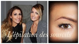 L'épilation des Sourcils