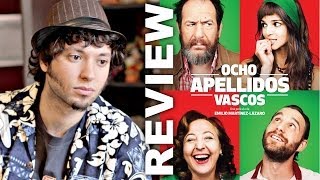 8 Apellidos Vascos - Review de Chico Morera