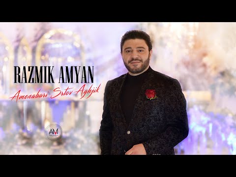 Razmik Amyan - Amenabari Srtov Aghjik