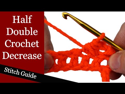 Half Double Crochet Decrease - Crochet Stitch Guide - YouTube