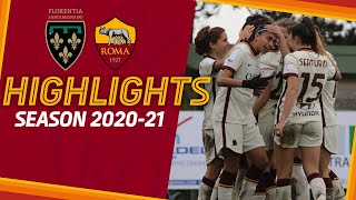 Florentia 0 - 4 Roma | Coppa Italia Femminile HIGHLIGHTS 2020-21